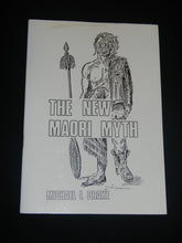 Load image into Gallery viewer, The New Maori Myth by Michael Drake