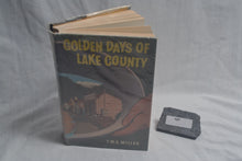 Load image into Gallery viewer, 107 Golden Days of Lake County