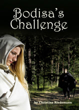 Load image into Gallery viewer, Bodisa's Challenge, By Christina Riedemann
