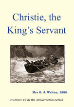 Load image into Gallery viewer, Christie the King's Servant