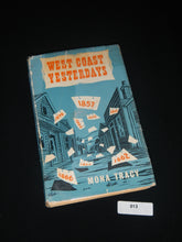 Load image into Gallery viewer, 013 West Coast Yesterdays by Mona Tracy