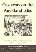 Load image into Gallery viewer, Castaway on the Auckland Isles by Thomas Musgrave