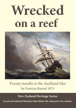 Load image into Gallery viewer, Wrecked on a Reef by Francois Raynal
