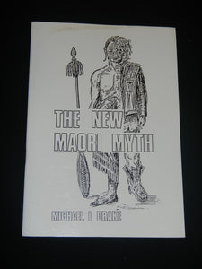 The New Maori Myth by Michael Drake