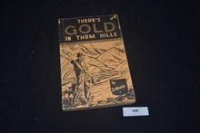 Load image into Gallery viewer, 050 There&#39;s Gold in Them Hills by Donald Mundy
