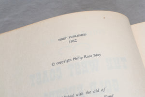 047 The West Coast Gold Rushes by Philip Ross May