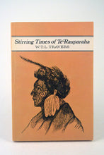 Load image into Gallery viewer, 152 Stirring Times of Te Rauparaha
