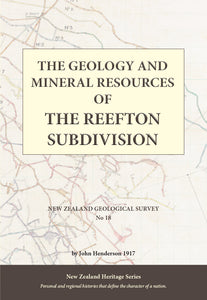 The Geology and Mineral Resources of the Reefton Subdivision