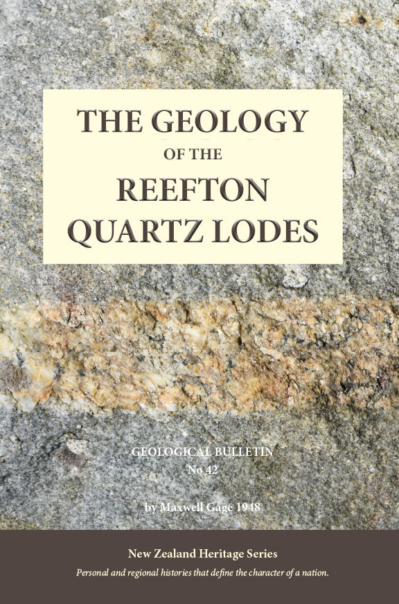 The Geology of the Reefton Quartz Lodes