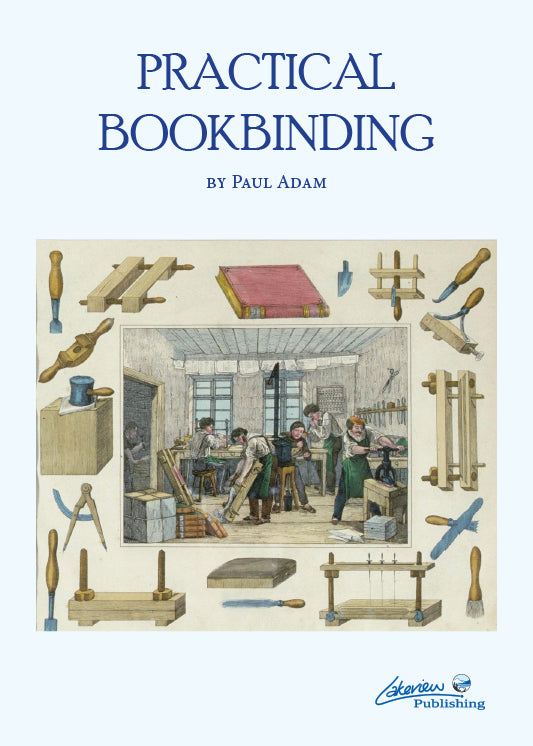 Practical Bookbinding by Paul Adam