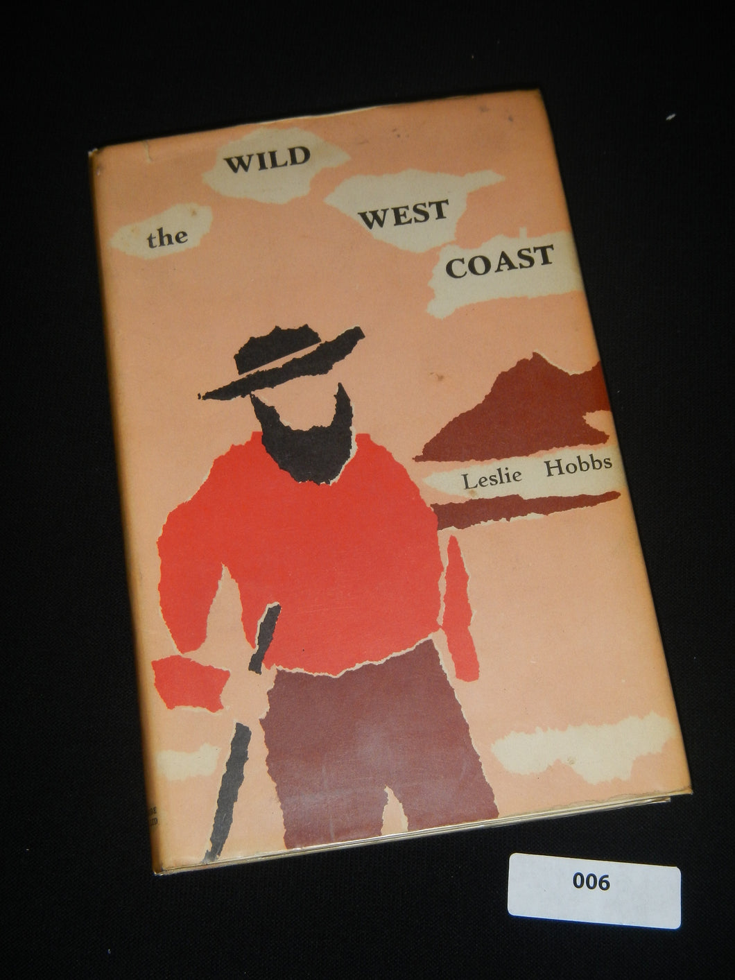 006 The Wild West Coast by Leslie Hobbs
