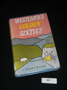021 Westland's Golden Sixties by J. Halkett Millar