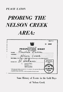 Probing the Nelson Creek Area by Peach Eaton