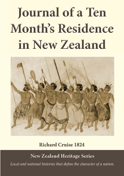 Journal of a 10 Months' Residence in New Zealand by Richard Cruise