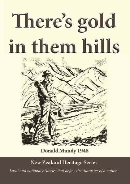There's Gold in Them Hills, by Donald Mundy