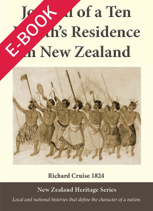 Journal of a 10 Months' Residence in New Zealand by Richard Cruise PDF