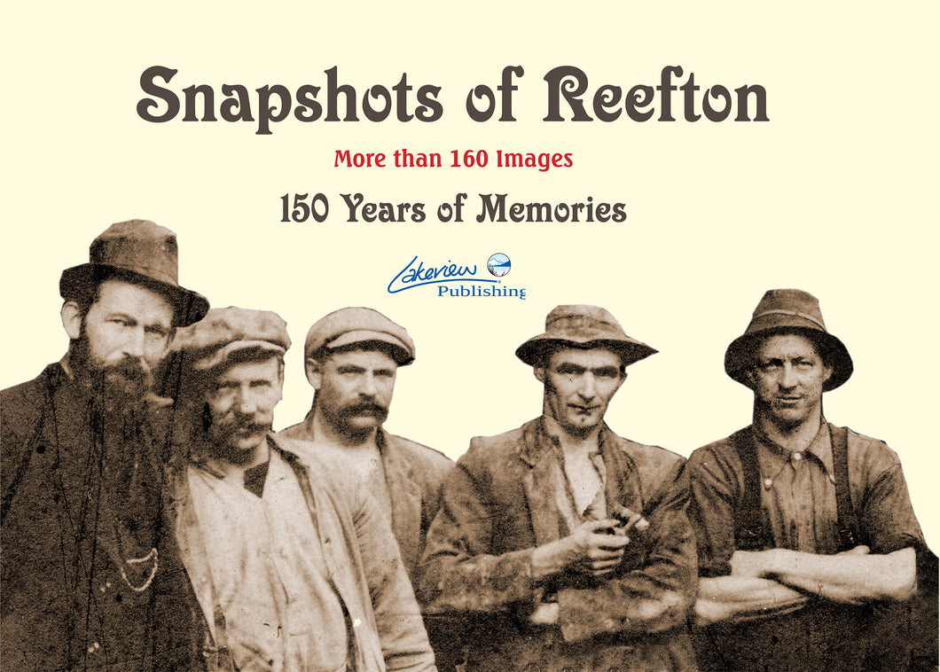 Snapshots of Reefton - 150 Years of Memories